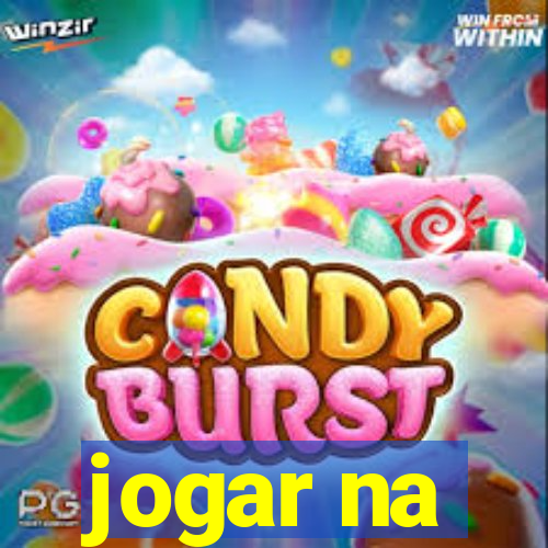 jogar na